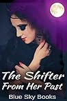 The Shifter From Her Past The Shifter From Her Past