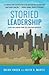Storied Leadership: Living and Leading from the Christian Narrative