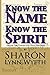 Know the Name; Know the Spirit: Discover Your Contract with God in Your Name