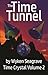 The Time Tunnel (Time Crystal, #2)