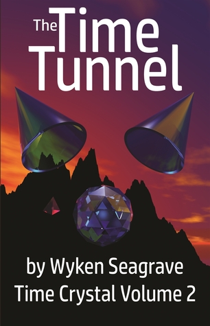 The Time Tunnel (Time Crystal, #2)