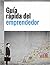 Guía Rápida del Emprendedor by Ivana Montoya M.