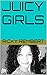 Juicy Girls