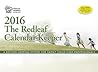 The Redleaf Calendar-Keeper 2016: A Record-Keeping System for Family Child Care Professionals (Redleaf Business Series)