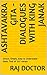 Ashtavakra GITA - Dialogues with King Janak: Direct, Simple, Easy to Understand - Basic Text of 197 verses