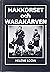 Hakkorset och Wasakärven: e...