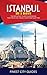 Istanbul in 3 Days: The Definitive Tourist Guide Book That Helps You Travel Smart and Save Time (Turkey Travel Guide)