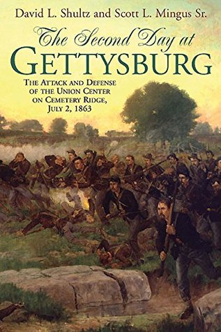 The Second Day at Gettysburg: The Attack and Defense of the Union Center on Cemetery Ridge, July 2, 1863 (Kindle Edition)