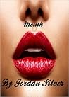 Mouth by Jordan Silver