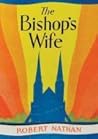 The Bishop's Wife by Robert Nathan