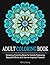 Adult Coloring Books: Amazi...