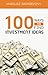 100 Ways to Find Investment Ideas: The Investors' Reference for Generating Actionable Investment Opportunities