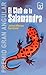 El club de la Salamandra/ The Club of the Salamander (Gran An... by Jaime Alfonso Sandoval