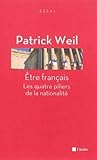 Etre français, les quatre piliers de la nationalité