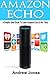Amazon Echo: A Simple User ...