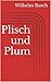 Plisch und Plum (German Edition)