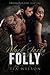 Black Jacks Folly: MC Club Romance (Undercover Sins Book 1)
