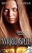 Wicked Spell (Dark Spell, #2)