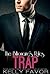 Trap (The Billionaire's Rules, #15)