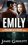 Emily (Dreamcatchers #1) Emily (Dreamcatchers #1)