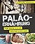 Paläo-Ernährung für sportliche Höchstleistung by Stephanie Gaudreau