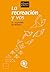 LA RECREACIÓN Y VOS (Spanish Edition)