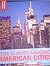 The 12 Most Amazing American Cities