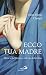 Ecco tua madre: Maria nella...