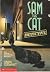 Sam the Cat: Detective (Sam the Cat Mysteries, No. 1)