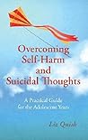 Overcoming Self-Harm and Suicidal Thoughts