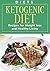 Diets: KETOGENIC - Low Carb, High Fat, Recipes, For Weight Loss and Healthy Living (Dinner Recipes, Ketogenic Cookbook, Protein, Diabetes diets, Mediterranean, Diabetes recipes, Lunch recipes)