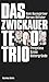 Das Zwickauer Terror-Trio: ...