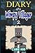 Diary of a Wimpy Villager #2 (An Unofficial Minecraft book)