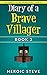 Minecraft: Diary of a Brave...