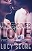 Undercover Love by Lucy Score Undercover Love by Lucy Score