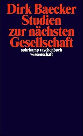Studien zur nächsten Gesellschaft (Paperback)