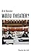 Wozu Theater?