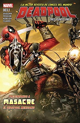 Deadpool #3.1: Tres Punto Uno (Kindle Edition)