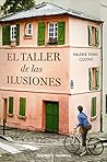 El Taller de las Ilusiones by Valérie Tong Cuong
