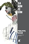 Canım Cicim by Philippe Djian
