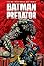 Batman versus Predator, Tome 3