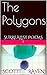 The Polygons: Surrealist Poems 1