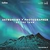 Astronomy Photographer of the Year: Collection 4