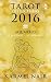 Tarot Predictions 2016: Aquarius