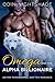 Omega and the Alpha Billionaire: Dane and Lorenzo 1 (Alpha and Omega, #2)
