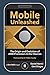 Mobile Unleashed: The Origi...