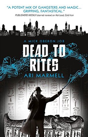 Dead to Rites (Mick Oberon, #3)