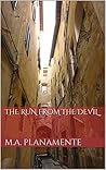 The Run from the Devil (The Devil's Message Book 3)