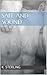 Safe and Sound (Boys of Lake Cliff, #2) by K. Sterling