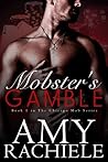 Mobster's Gamble by Amy Rachiele